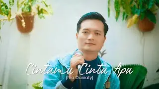 CINTAMU CINTA APA (Nia Daniaty) - Andrey Arief (COVER)