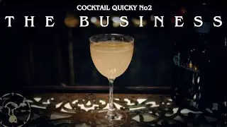 THE BUSINESS - COCKTAIL QUICKY No2