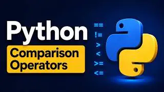 How Python Makes Decisions: Comparison Operators Explained