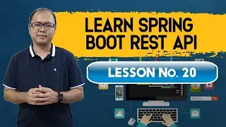 Learn Spring Boot REST API : Lesson 20 - RESTful API Spring Data JPA