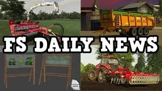 LOTS OF MODS IN TESTING | FS DAILY NEWS | Farming Simulator 19