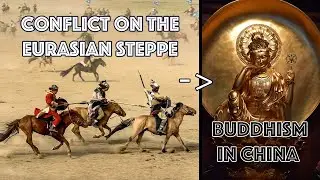 How Tribal Conflict on the Eurasian Steppe Lead to the Spread of Buddhism to China