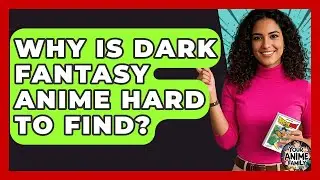 Why Is Dark Fantasy Anime Hard To Find? - Your Anime Family