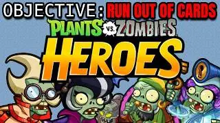 [PVZ Heroes] Objective: Run Out of Cards (Deck out)