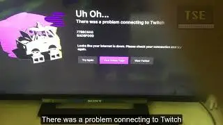 How to fix There was a problem connecting to Twitch PS4 - 77B8C8A0