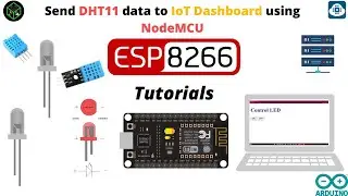 E.P:-10 | Send DHT11 data to IoT Dashboard using NodeMCU | NodeMCU Tutorial | Tech For Fun