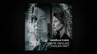 MAR. - Grote Meisjes Huilen Niet (prod. Wessel van Deursen) - Audio