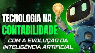 A INTELIGENCIA ARTIFICIAL PODE ACABAR COM A CONTABILIDADE?
