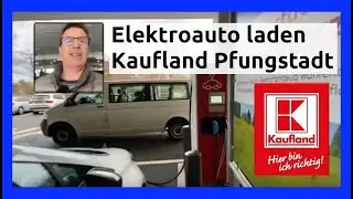 🔴 Elektroauto laden im Kaufland Pfungstadt und netten Zuschauer zufällig getroffen.