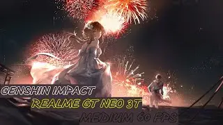 Siksa Realme GT Neo 3T Genshin Impact Medium 60Fps