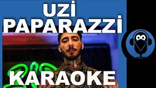UZİ - PAPARAZZİ / ( Karaoke )  / Sözleri / Lyrics / Fon Müziği /Beat / COVER