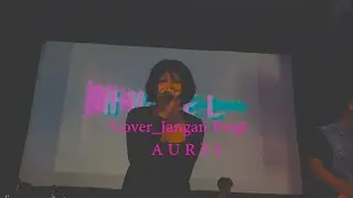 Killing Me Inside_Jangan Pergi_(live) by AUREL