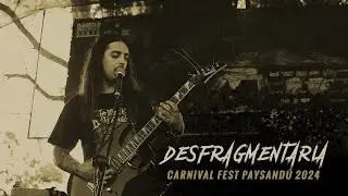 Desfragmentaria | Carnival Frest (Paysandú 2024)