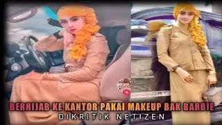 Viral !!! PNS Berhijab ke Kantor Pakai Makeup bak Barbie, Dikritik Netizen
