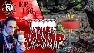 DRACULA MAKE DRINK! A Halloween Cocktail - THE VAMP!