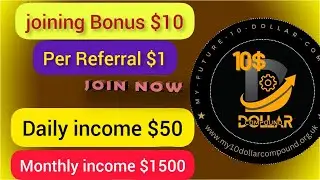 10 dollar compounding Online Earning Platform | How to earn from compound