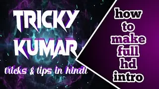 how to make full hd intro