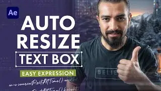 AUTOMATE (AUTO RESIZE) TEXT BOX in After Effects