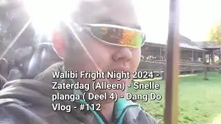 SuperDangDo #514 - Walibi Fright Night 2024 - Zaterdag (Alleen) - Snelle planga