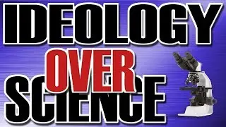 Ideology Over Science: The Worrying Face of Progressivism