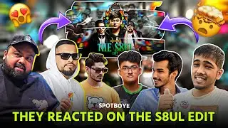 They reacted on "The S8UL Edit" | Spotboye