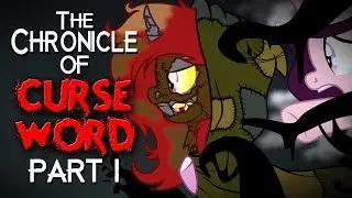 The Chronicle of Curse Word: Part 1 (Grimdark)