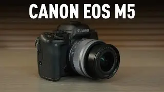 Canon EOS M5 fotoğraf makinesi incelemesi