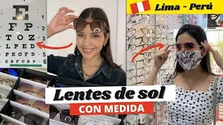 💸 #TOUR LENTES DE SOL CON MEDIDA /ECONÓMICOS EN LIMA!💸 (¿Cómo elegir tus lentes ideales?)|SILVANALU♥