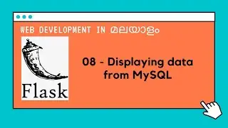 #8  Connect and Display data from MySQL | Web development in Malayalam with Python Flask