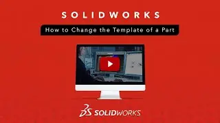 Tips and Tricks #39 - How to Change the Template of a Part
