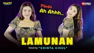 LAMUNAN AH AHHH - Shinta Gisul (Live Dangdut Koplo Version) | Pindha Samudra Pasang