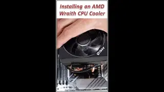 How to install an AMD Wraith Prism or Wraith Max CPU Cooler 