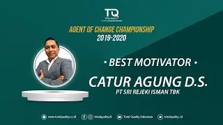 AOC CHAMPIONSHIP 2019/2020 : BEST MOTIVATOR - CATUR  AGUNG DEWA SHAKTI ( PT SRI REJEKI ISMAN TBK)