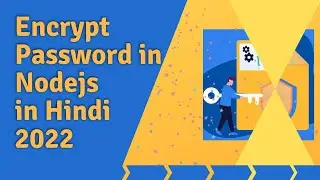 How to Encrypt Password in Express.js in Hindi 2022 || codeDot
