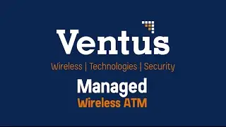 Ventus Managed Wireless ATM Services Promotional Video by Simplifilm
