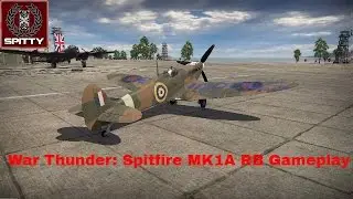 War Thunder: Spitfire MK1A RB Gameplay - Low tier ownage