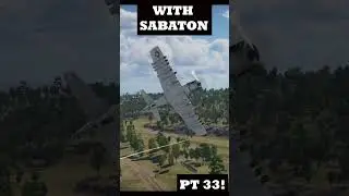 War Thunder is better with Sabaton .. pt 33