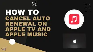 How to Cancel Auto Renewal Subscription on Apple TV and Apple Music