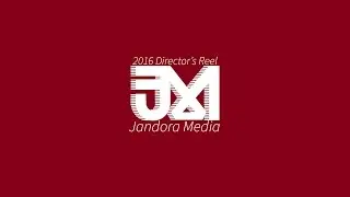 Jandora Media | Director's Reel 2016