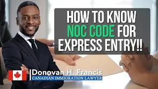 How to Know NOC Code for Express Entry!!