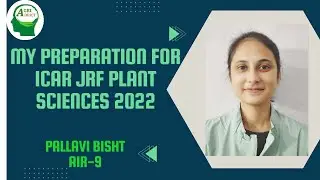 📹✨My preparation strategy for ICAR JRF Plant Sciences exam-2022: All India Rank-09 (General)🏆🌟