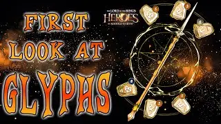 FIRST LOOK at the New Glyphs in LOTR HoMe