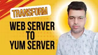 Transform Your Web Server with Yum Server Setup | Hindi