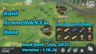 Raid Aramchik93 base (LDOE - last Day On Earth).