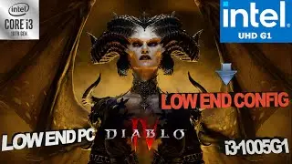 Diablo 4 Intel UHD Low End PC | Low End Config | i3-1005G1 | Settings/Configuration