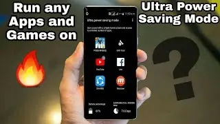 How to Run any Apps on Ultra Power Saving Mode-Samsung