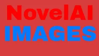 SO MANY IMAGES: Novelai image generation