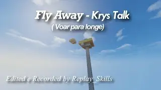 FLY AWAY (Voar para Longe)