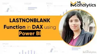 LASTNONBLANK Function in DAX using Power BI