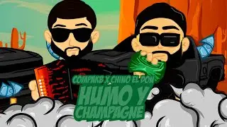 Chino El Don X CompaKB -Humo Y Champagne